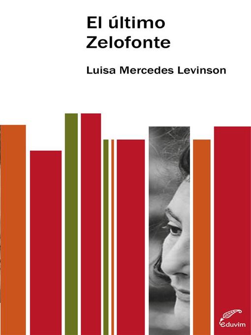 Title details for El último Zelofonte by Luisa Mercedes Levinson - Available